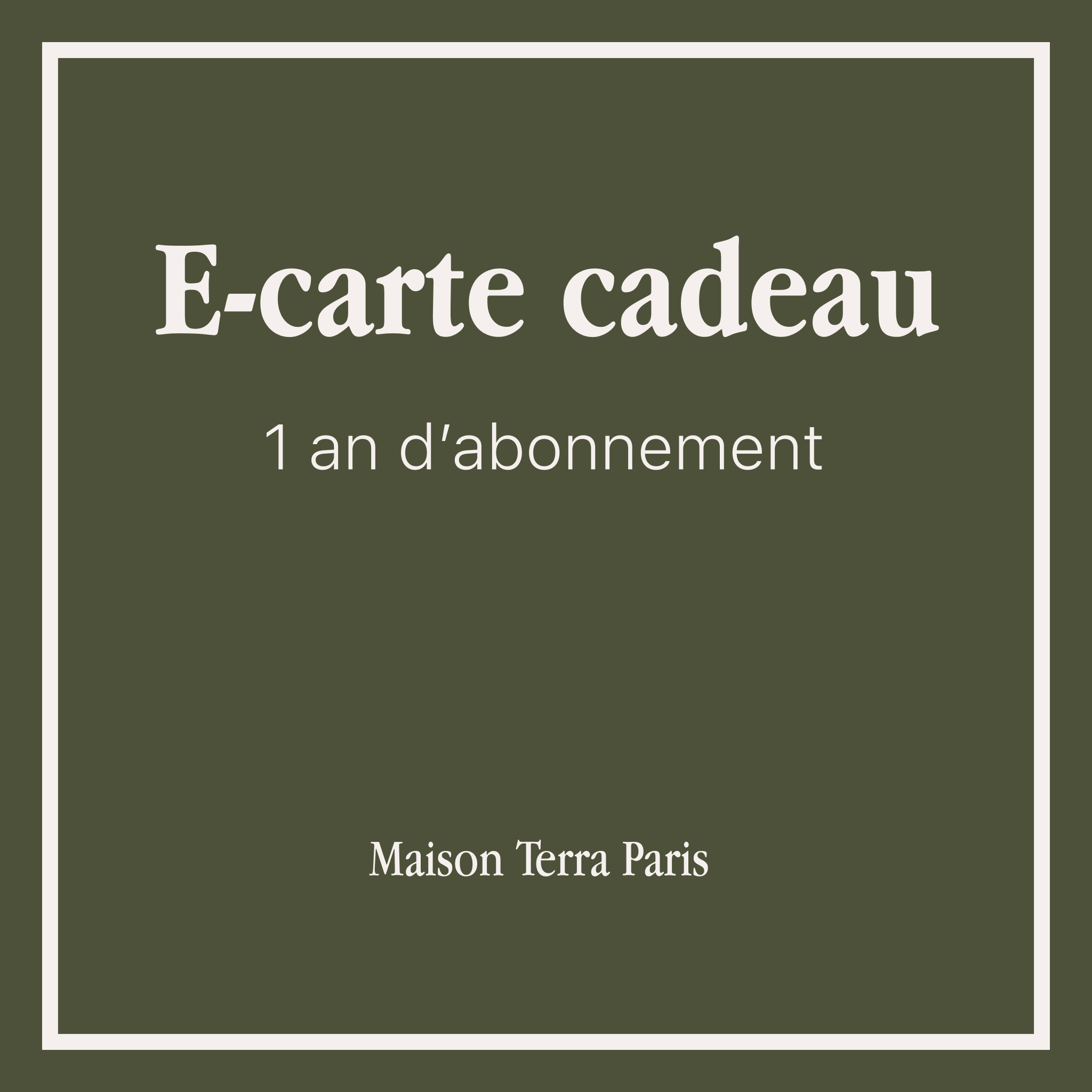 Carte cadeau, 1 an d'abonnement