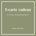 Carte cadeau, 6 mois d'abonnement