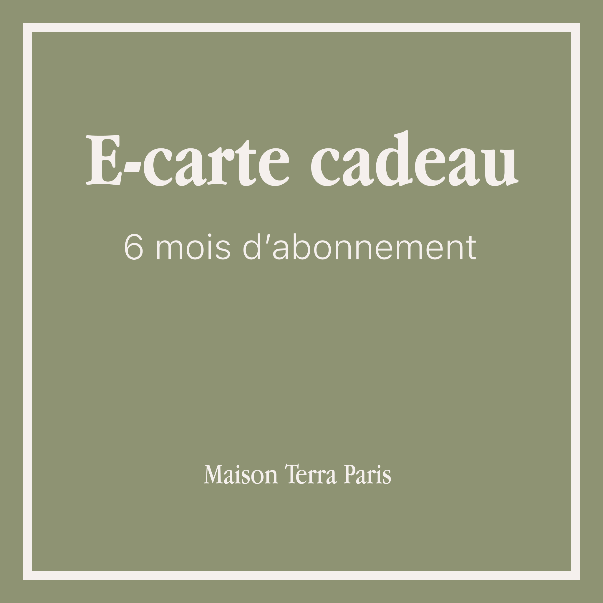 Carte cadeau, 6 mois d'abonnement